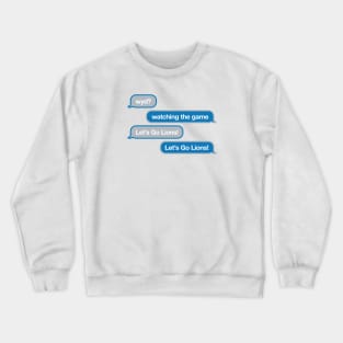 Lions WYD Text Crewneck Sweatshirt